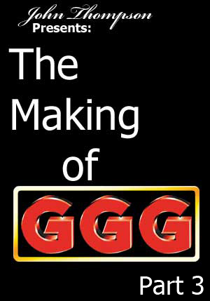 Making of GGG #03