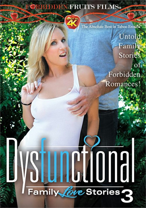 Dysfunctional Family Love Stories #3