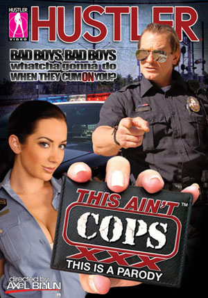 This Ain't Cops XXX