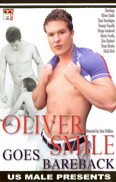 Oliver Smile Goes Bareback