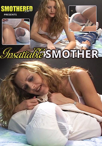 Insatiable Smother