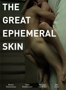 The Great Ephemeral Skin