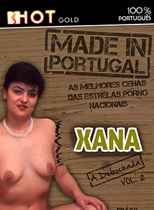 Made In Portugal: Xana A Debochada #02