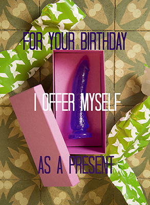 For Your Birthday I Offer Myself As A Present