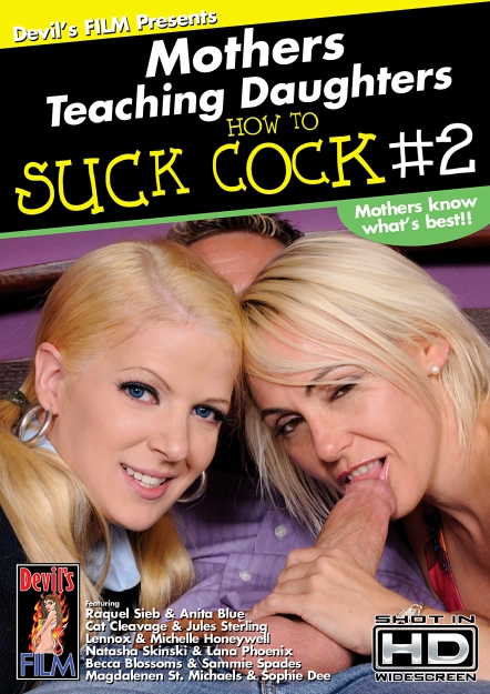 Mothers Teaching Daughters How To Suck Cock #02