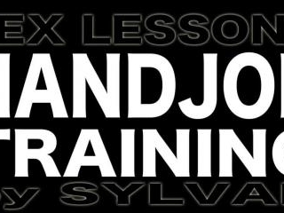Sex Lessons - Handjob Training