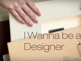 I Wanna Be A Designer