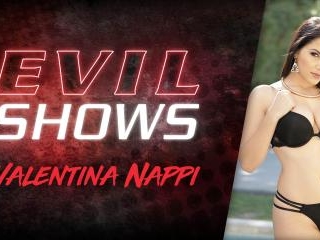 Evil Shows - Valentina Nappi