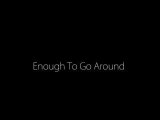 Nubile Films - Enough To Go Around
