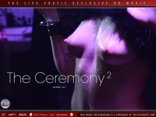 The Ceremony 2